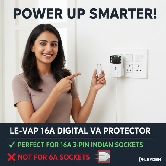 LEYDEN® LE-VAP 16A Smart Voltage Protection Plug | 220VAC | Under & Over Voltage + Over Current Protection | Dry Run Protection | Off Timer & Cyclic Timer (1-999 Minutes) | 4000V Surge Protection | For AC, Water Pump, Freezer, Geyser, Heater LEYDEN® LE-VAP 16A Smart Voltage Protection Plug | 220VAC | Under & Over Voltage + Over Current Protection | Dry Run Protection | Off Timer & Cyclic Timer (1-999 Minutes) | 4000V Surge Protection | For AC, Water Pump, Freezer, Geyser, Heater